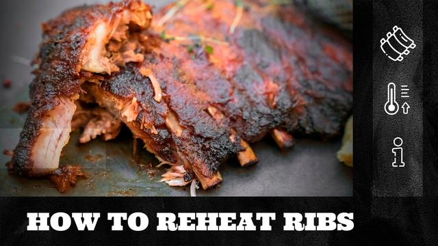 How To Reheat Ribs On The Smoker How To Reheat Ribs On The Smoker