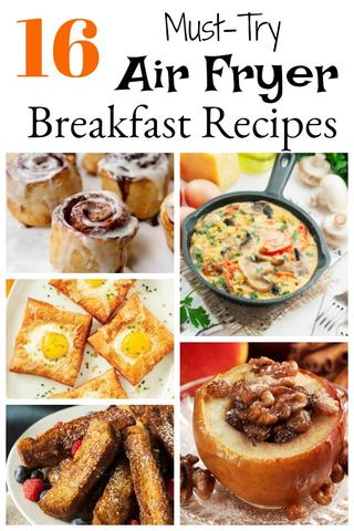 Air Fryer Breakfast Recipes to Try Air Fryer Breakfast Recipes to Try