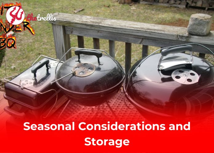 Seasonal Considerations and Storage